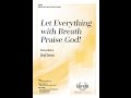 Let Everything with Breath Praise God! (SATB) - Lloyd Larson