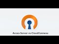 Access Server vs CloudConnexa