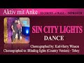 Sin city lights - Line Dance -  Karl-Harry Winson - dance by Anke
