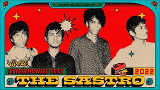 The Sastro LIVE @ Synchronize Fest 2022