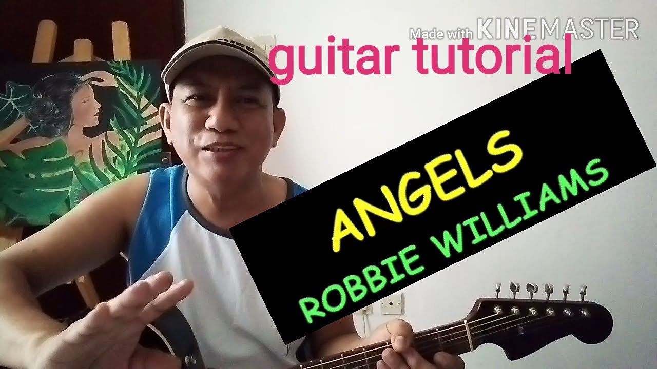 ANGELS By Robbie Williams Cover Guitar Tutorial Lyrics And Chords - YouTube