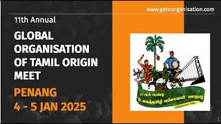 11ஆம் ஆண்டு உலகத் தமிழ் வம்சாவளி மாநாடு | பினாங்கு 4-5 சனவரி 2025 | மலேசியா