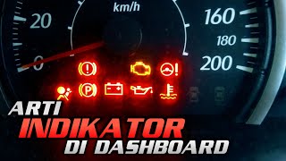 Arti Lampu Indikator Pada Dashboard Mobil Saat Mesin Menyala | Indikator Dashboard Sigra