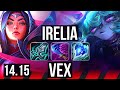 IRELIA vs VEX (TOP) | 7 solo kills, 46k DMG, 600+ games | NA Diamond | 14.15