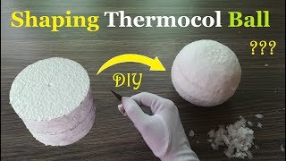 Carving Styrofoam Ball