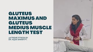 Gluteus Maximus and Gluteus Medius Muscle Length Test | By Dr. Aqsa PT