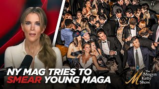 Megyn Kelly on New York Magazine Trying and Failing to Smear Hot, Young MAGA Fans as \