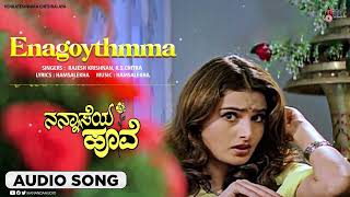 Enagoythmma | Audio Song | Nannaseya Hoove | Navarasa Nayaka Jaggesh | Monika Bedi | Hamsalekha