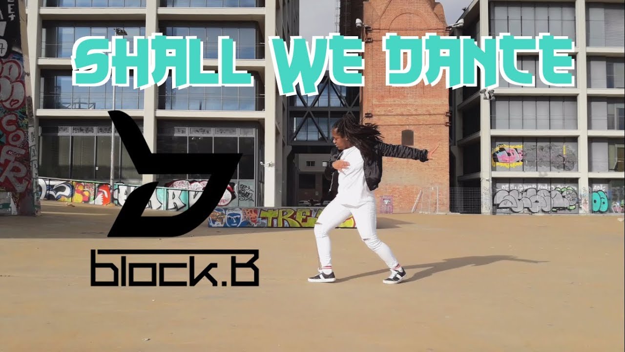 Shall We Dance - Block B (블락비) | Dance Cover 댄스 커버 - YouTube