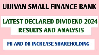 Ujjivan Small Finance Bank Dividend 2024, Results,  Analysis, Ujjivan Bank share news