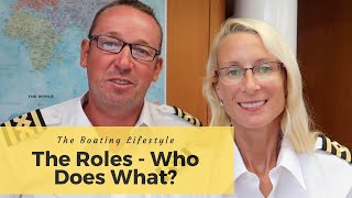 Sailboat Cruising Lifestyle - The Roles