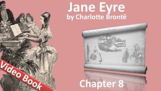 Chapter 08 - Jane Eyre by Charlotte Bronte