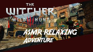 The Witcher 3 : Relaxing adventure [ASMR, NO TALKING]