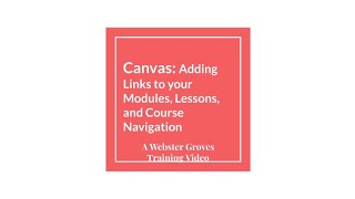 Canvas Adding Links to Modules, Lessons, and Course Navigation
