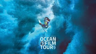 International OCEAN FILM TOUR Volume 9 | #Oceanlovers