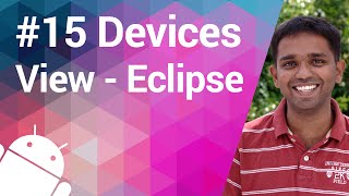 Android Tutorial 15 - Using the Devices View in Eclipse