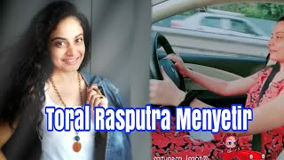 Toral Rasputra Driving