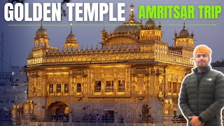 Amritsar ka khana aur Golden Temple | Amritsar Trip