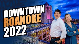 Roanoke Virginia Downtown | Living in Roanoke Virginia