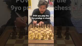 POV you play the 9yo prodigy in chess | funniest chess videos