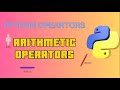 python arithmetic operators explained for dummies