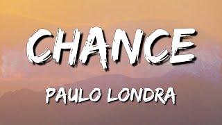 Paulo Londra - Chance (Letra\Lyrics) [loop 1 hour]