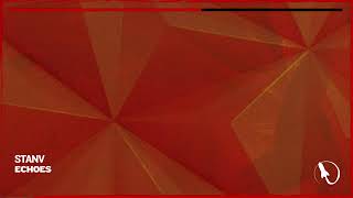 StanV - Echoes (Extended Mix (Mc MoSeS_exe)) @TranceMyDelivrance