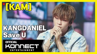 [직캠] KAM l 강다니엘(KANGDANIEL) - Save U (feat.원슈타인) (Vertical ver.) l @YELLOW Online Showcase_210413