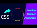 CSS Loading Spinner || CSS Animation