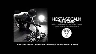 Hostage Calm - The "M" Word (Official Audio)