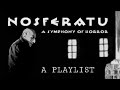 Nosferatu: A Symphony of Horror | Ambiental Playlist