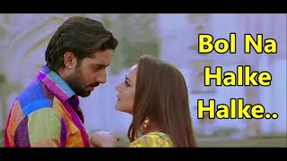 Bol Na Halke Halke: Jhoom Barabar Jhoom |Rahat Fateh Ali Khan, Mahalaxmi Iyer|Lyrics|Bollywood Songs