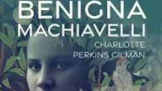 Charlotte Perkins Gilman (12/12) Benigna Machiavelli