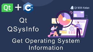 Qt QSysInfo | Get All Operating System Information