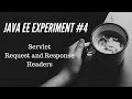 Java EE Experiment #4 : Servlet Request and Response Headers