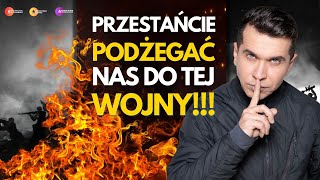 To nie nasza wojna! Miśko: Kto podżega do tej wojny?