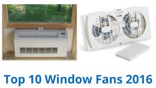 10 Best Window Fans 2016