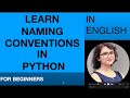 [ENGLISH] #Python for Beginners #Mastering Python Naming Conventions #2024