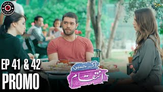 Ek Haseen Intiqam | Episode 41 and 42 Promo | Turkish Drama | Leyla Lydia | Furkan Andic | FJ1