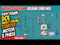 BELAJAR MEMBACA WIRING DIAGRAM KONTROL LISTRIK | EPISODE 7 | RANGKAIAN DOL STARTER MOTOR 3 PHASE