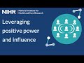 Leveraging positive power and influence