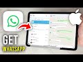 How To Get WhatsApp On iPad - Full Guide