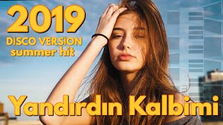 Yandırdın Kalbimi Aman - Yeni Disco Version | Summer Hit 2019 (YMK Musiqi)