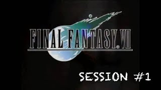 Twitch: Final Fantasy VII - Session 01