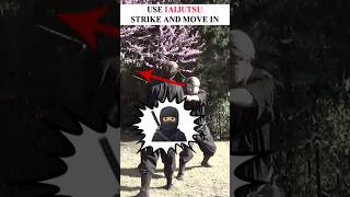 NINJUTSU MASTERY 🥷🏻‼️ NINJA Techniques for SELF DEFENSE using IAIJUTSU ✅ Koryu Bujutsu #Shorts