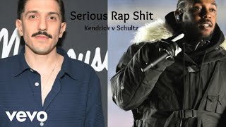 Serious Rapshit - Kendrick v Schultz ft. Josh Leidy, John Morrison