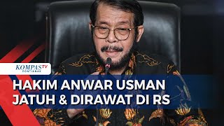 Anwar Usman Jatuh \u0026 Dirawat di Rumah Sakit, Sidang Sengketa Pilkada Ditunda