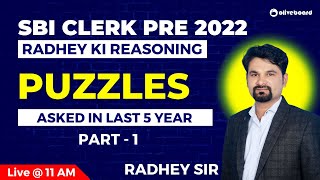 SBI Clerk Reasoning 2022 | Puzzles | Asked in Last 5 Years | Part - 1 | Reasoning By Radhey Sir