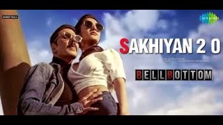SAKHIYAN 2 0 (LYRICS) ||Akshay Kumar Vani Kapoor|| ||Sakhiyaan 2 0, Sakhiyan 2 0 Full Lyrics||🎶