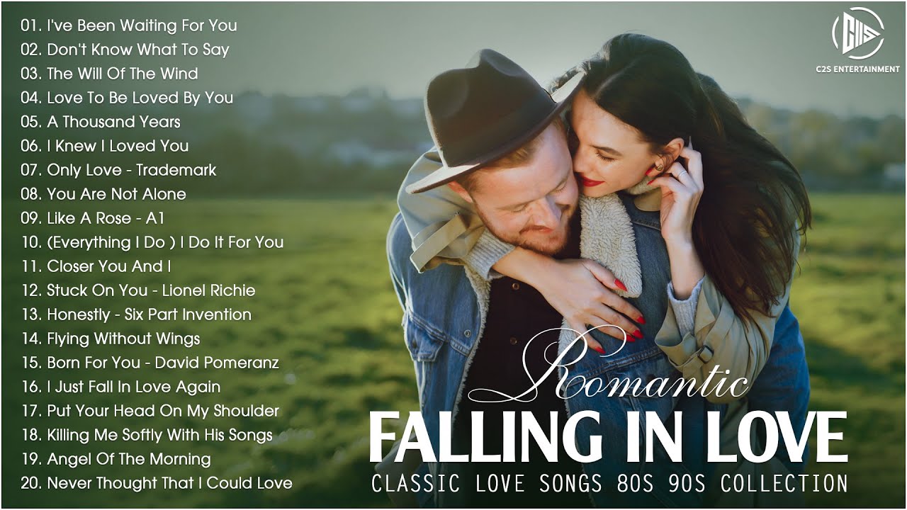 Classic Love Songs 80s 90s Collection Beautiful Love Song Of All Time